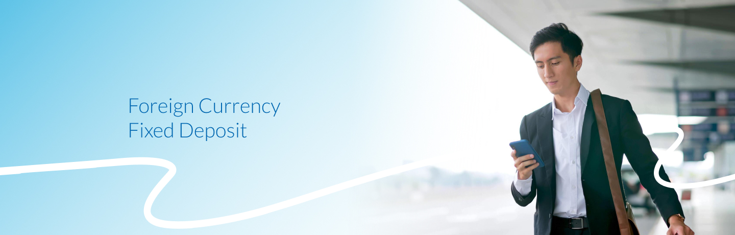 Foreign Currency Fixed Deposit